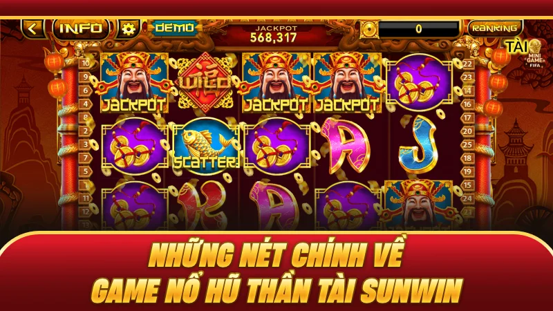 Những nét chính về game nổ hũ Thần Tài SUNWIN